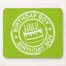 Birthday Boy -white rubber stamp effect- Mouse Pads