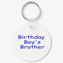 Birthday Boy's Brother keychains
