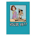 Birthday Card: You’re 45? That must frost your ass