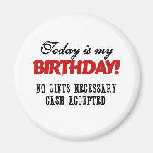 Birthday Cash Accepted Magnets