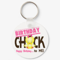 Birthday Chick 1 keychains by chicktees Birthday Chick 1 keychains