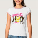 Birthday Chick 1 t-shirts