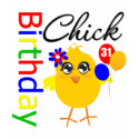Birthday Chick 31 Years Old t-shirts