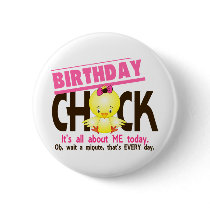 Birthday Chick 3 buttons by chicktees Birthday Chick 3 buttons