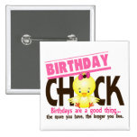 Birthday Chick 4 Pinback Button