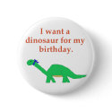 Birthday Dinosaur pin buttons