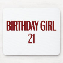 Birthday Girl 21 mousepads