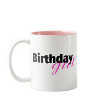 Birthday girl (2) mugs