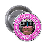 Birthday Girl 90 Years Old Button buttons