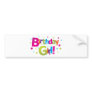 Birthday girl colorful Tshirt Bumper Sticker