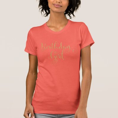 Birthday Girl Gold Glitter Look Whimsical Script T-shirt