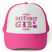 Birthday Girl Trucker Hats