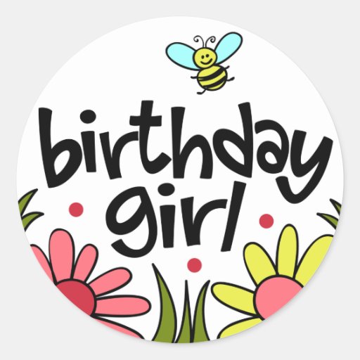 Birthday Girl Round Stickers Zazzle