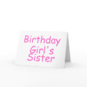 Birthday Girl's Sister cards