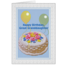 Birthday, Great Granddaughter, Cake and Balloons Greeting Cards