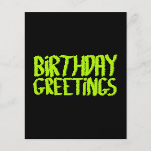 Birthday Greetings. Green and Black. Custom Personalized Flyer