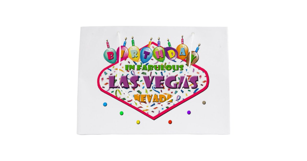 BIRTHDAY In Las Vegas Gift Bag Zazzle