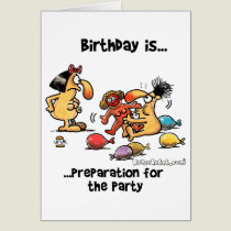 Birthday is... Preparation For The Party cards