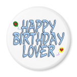 Birthday Lover Magnet