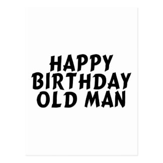 Happy Birthday Old Man Cards Greeting Photo Cards Zazzle