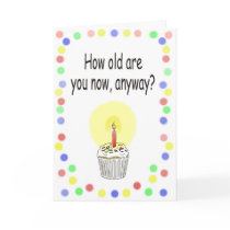 Birthday Paper Greeting Card Getting Older Funny