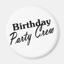Birthday Party Crew Magnet