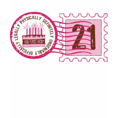 Birthday Stamp 21 T-shirt by pinkinkart
