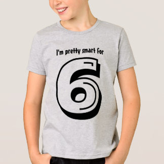 birthday six tee boy pretty smart shirts shirt designs zazzle