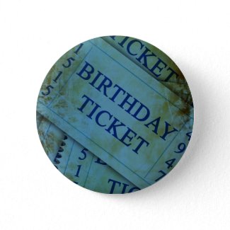 Birthday Ticket Pin button