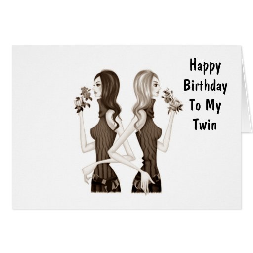 birthday-wishes-to-my-twin-sister-card-zazzle