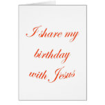 Birthday with Jesus Greeting Card
