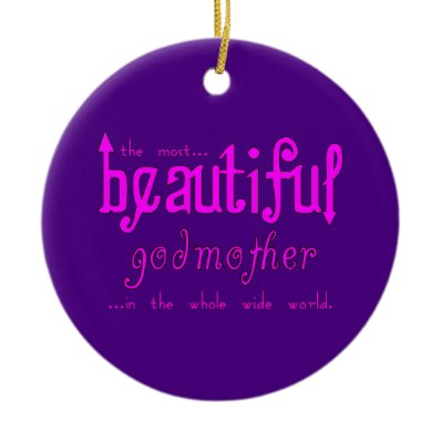 Birthdays Christmas Parties Beautiful Godmother Ornaments