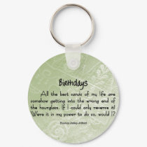 Birthdays in Reverse keychains by inspiredbygenius Birthdays in Reverse keychains