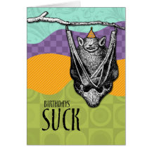 Birthdays Suck Greeting Card
