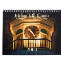 Bishop Hill Illinois 2009 Calendar - Customized