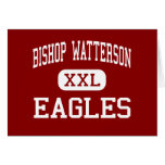 Bishop Watterson - Eagles - High - Columbus Ohio Greeting Card