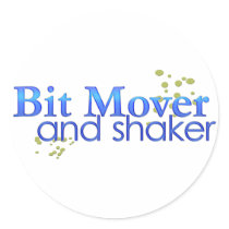 Bit Mover and Shaker Round Stickers
