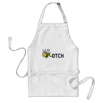 Bitch "Bee-Otch" Apron