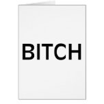Bitch (Black) Greeting Cards