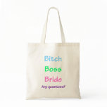 Bitch Boss Bride Tote Bag