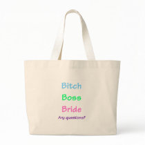 Bitch Boss Bride bags
