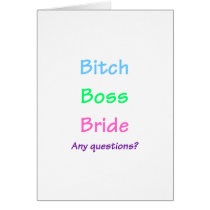 Bitch Boss Bride Card