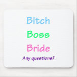 Bitch Boss Bride Mouse Pads