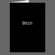 Bitch cards