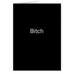 Bitch Card
