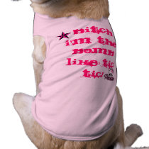 BITCH I'm the bomb... pet clothing by italiabreezy BITCH I'm the bomb... pet clothing