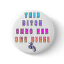 BITCH OWNS OWN BIKE BUTTON