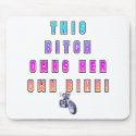 BITCH OWNS OWN BIKE mousepads