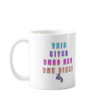 BITCH OWNS OWN BIKE MUG