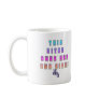 BITCH OWNS OWN BIKE MUG